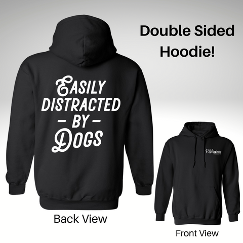 Easily Distracted Hoodie - Double Sided