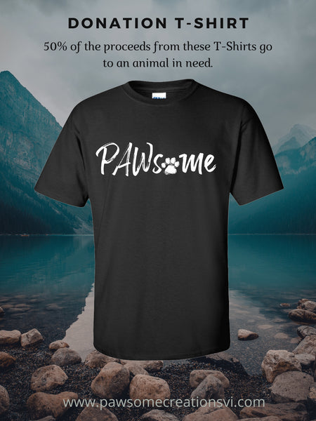 PAWsome Donation T-Shirt