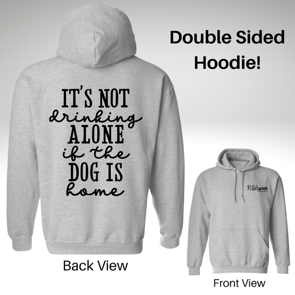 Drinking Alone Hoodie - Double Sided