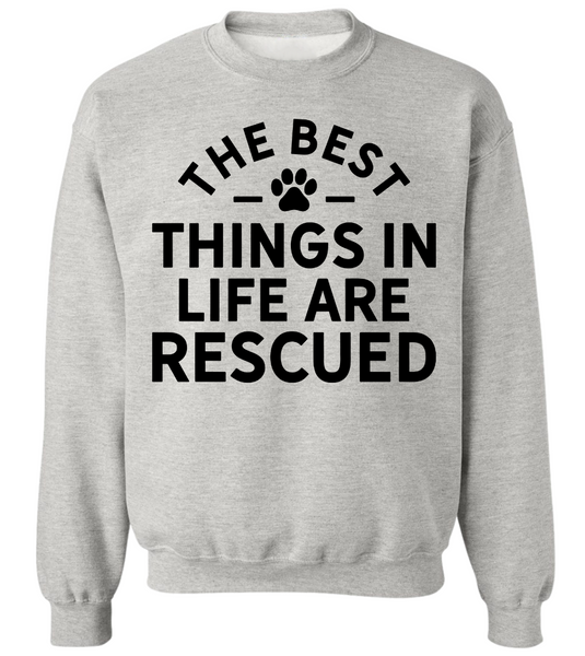 Best Things in Life Crewneck Sweatshirt