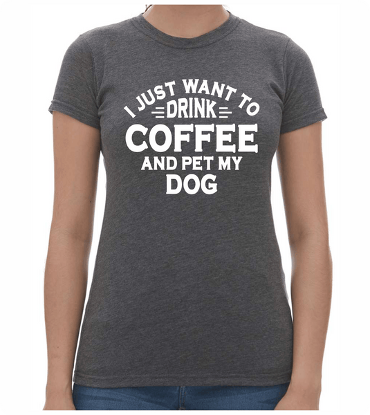 Drink Coffee Ladies T-Shirt - PAWsome Creations VI