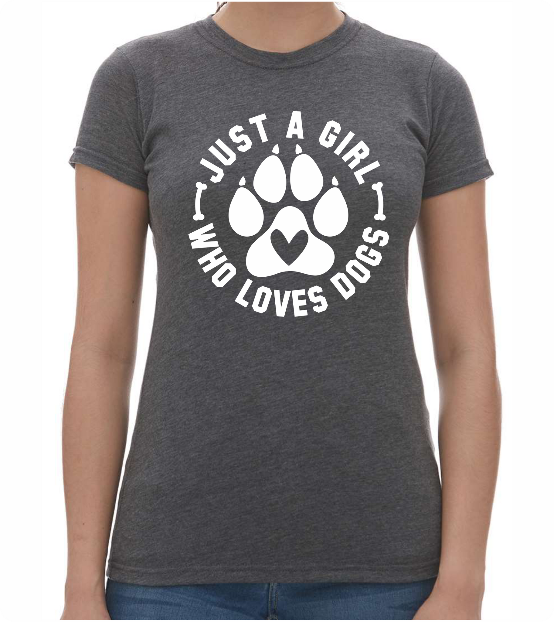 Just a Girl who Loves Dogs - Ladies T-Shirt - PAWsome Creations VI