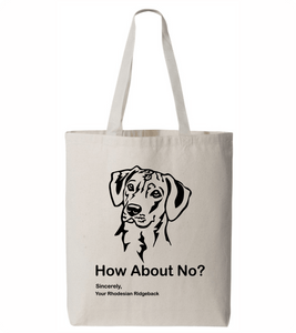 How about No? Tote Bag - PAWsome Creations VI