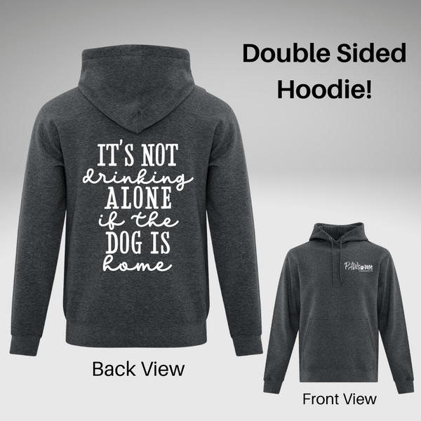 Drinking Alone Hoodie - Double Sided