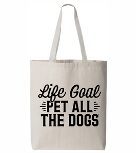 Life Goal Tote Bag - PAWsome Creations VI