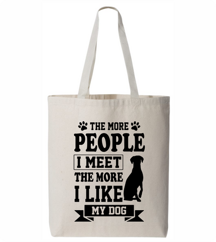 The More People I Meet Tote Bag - PAWsome Creations VI