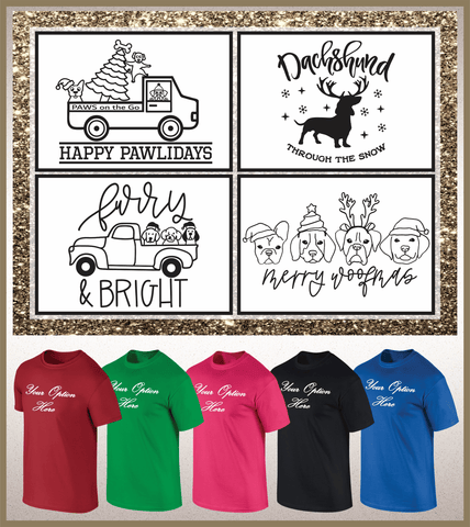 Pick Your Print - Holiday Edition! (T-Shirt) - PAWsome Creations VI