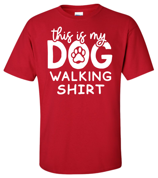 This is my Dog Walking T-Shirt