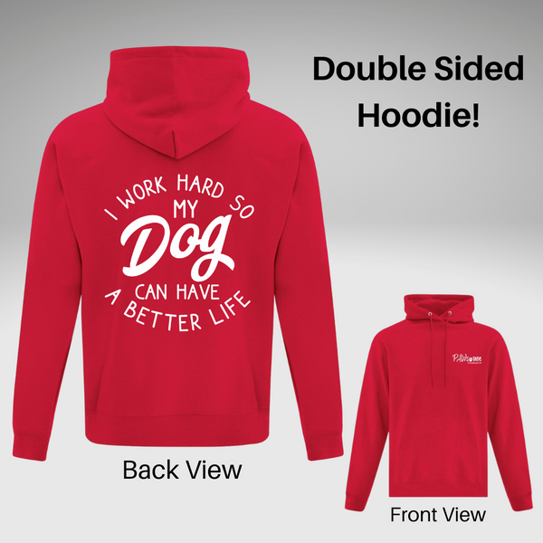 I Work Hard Hoodie - Double Sided