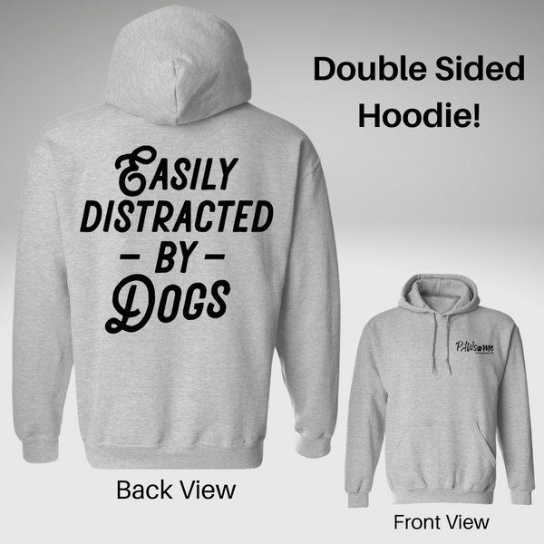 Easily Distracted Hoodie - Double Sided