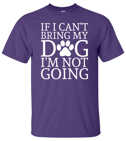 I'm Not Going T-Shirt