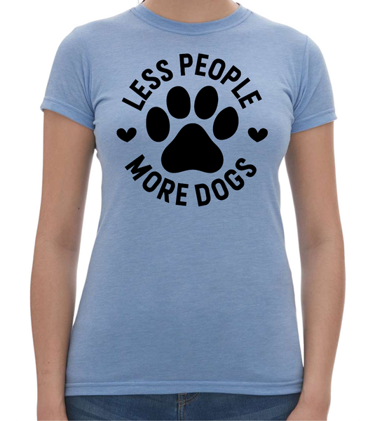 Less People Ladies T-Shirt