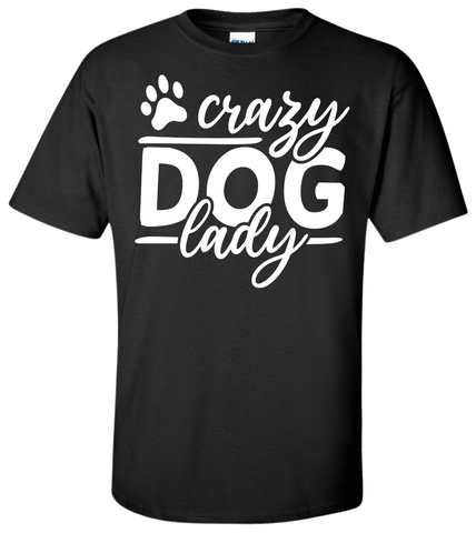 Crazy Dog Lady T-Shirt