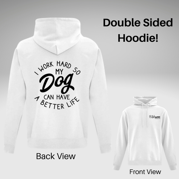 I Work Hard Hoodie - Double Sided