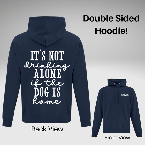 Drinking Alone Hoodie - Double Sided