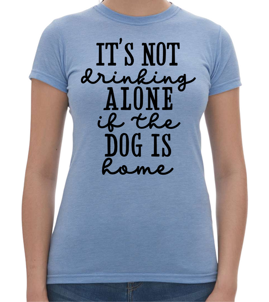 Drinking Alone Ladies T-Shirt