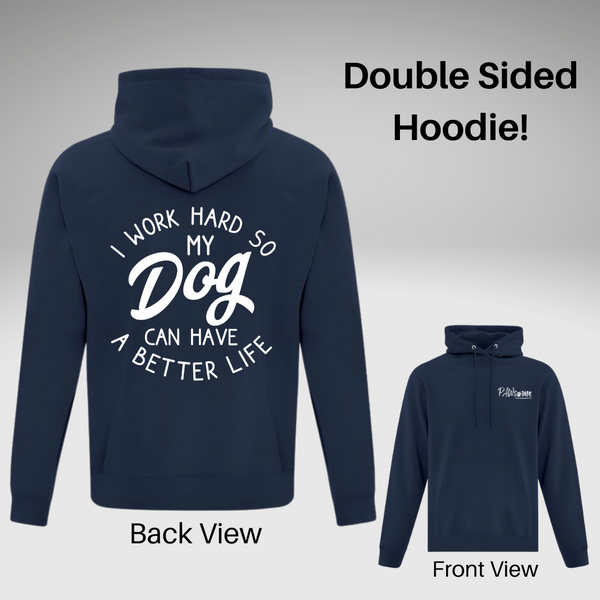 I Work Hard Hoodie - Double Sided