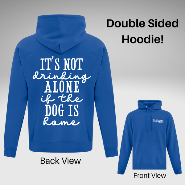 Drinking Alone Hoodie - Double Sided