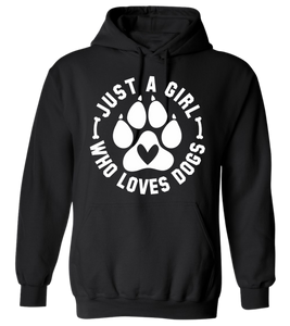 Just a girl who LOVES Dogs Hoodie