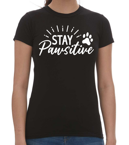 Stay PAWSitive Ladies T-Shirt