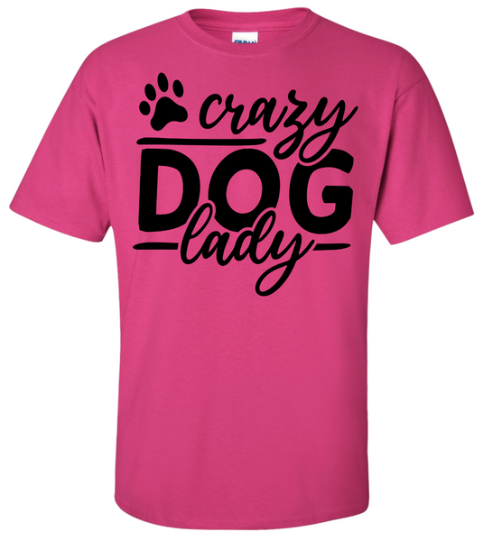 Crazy Dog Lady T-Shirt