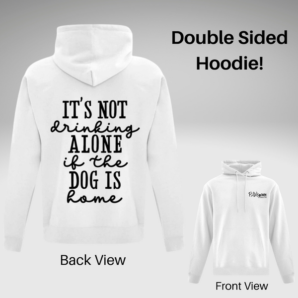 Drinking Alone Hoodie - Double Sided