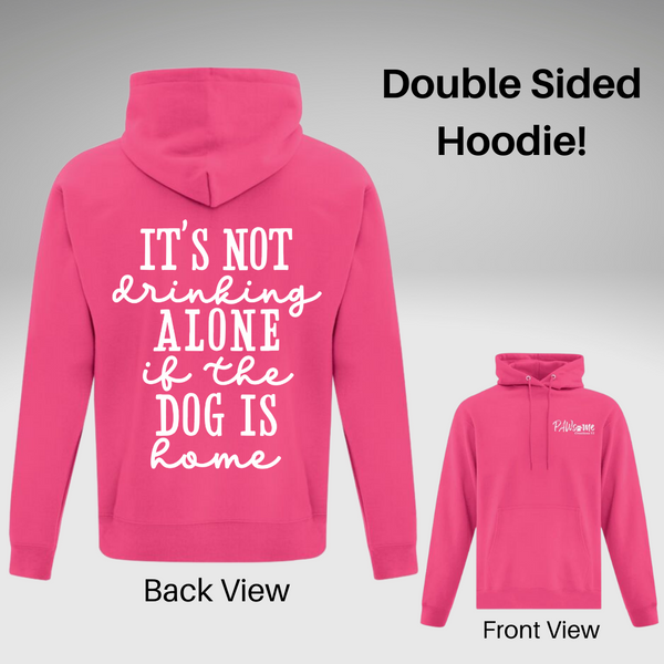 Drinking Alone Hoodie - Double Sided