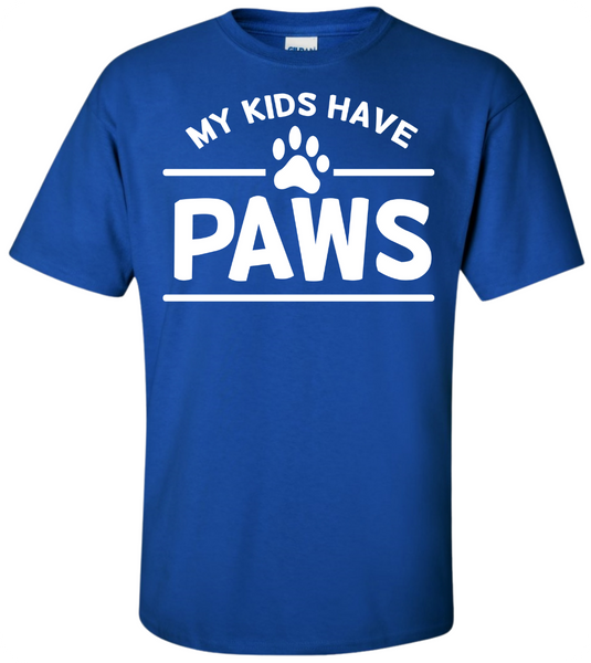 My Kids Have Paws T-Shirt