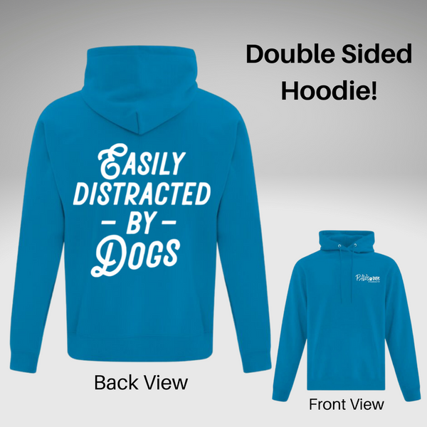 Easily Distracted Hoodie - Double Sided