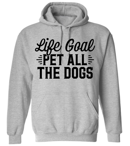 Life Goal Hoodie