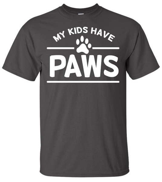 My Kids Have Paws T-Shirt