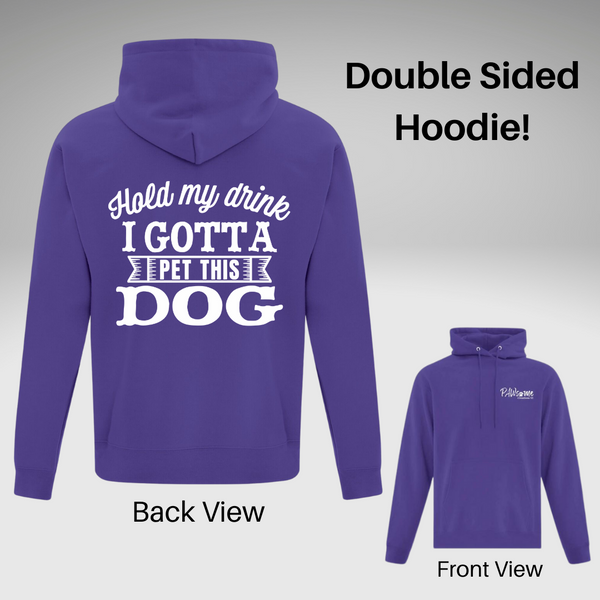 Hold My Drink Hoodie - Double Sided