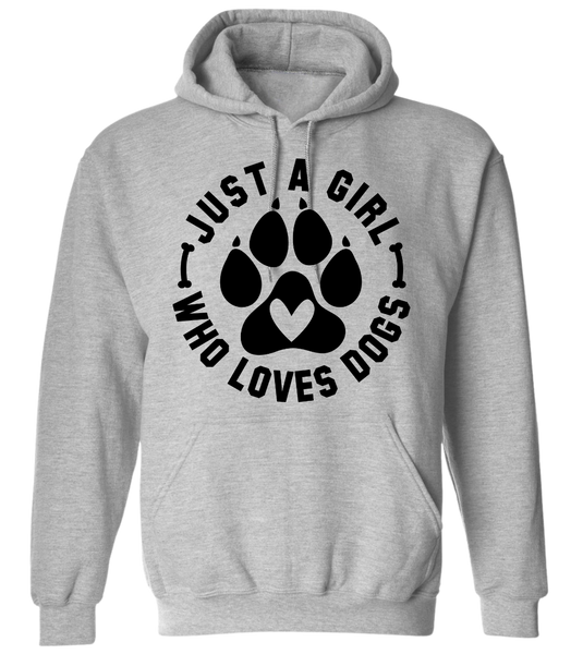 Just a girl who LOVES Dogs Hoodie