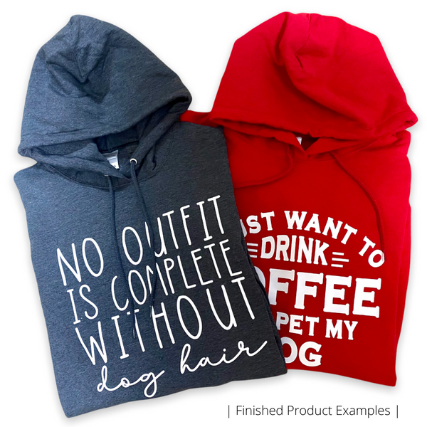 Pick Your Print! - Hooded Sweatshirt